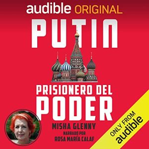 Putin: prisionero del poder Audiolibro
