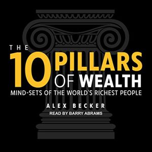 The 10 Pillars of Wealth Audiolibro