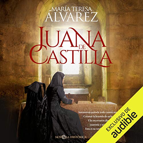 Juana de Castilla Audiolibro Gratis Completo