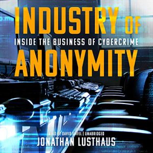 Industry of Anonymity Audiolibro