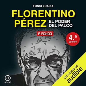 Florentino Pérez Audiolibro
