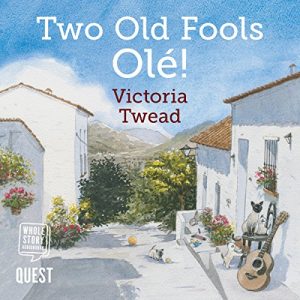 Two Old Fools - Olé! Audiolibro