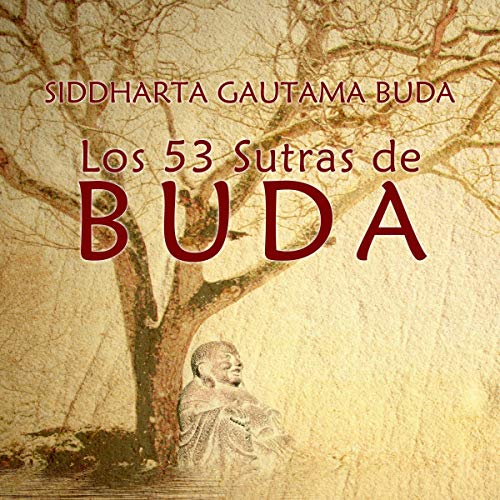 Los 53 Sutras de Buda Audiolibro Gratis Completo