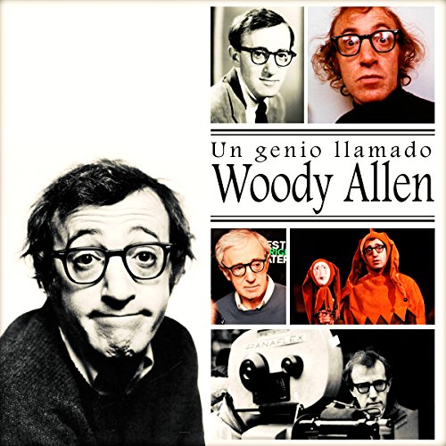 Un Genio Llamado Woody Allen Audiolibro Gratis Completo