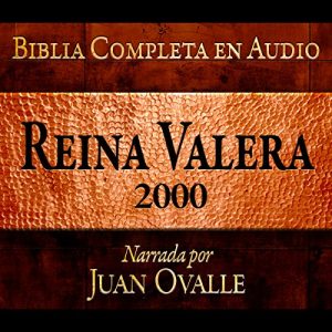 Santa Biblia - Reina Valera 2000 Biblia Completa en audio Audiolibro