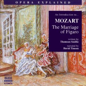 Mozart: The Marriage of Figaro Audiolibro