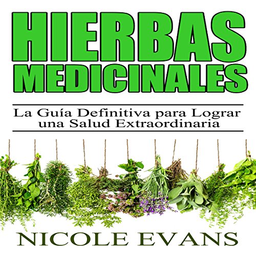 Hierbas Medicinales Audiolibro Gratis Completo
